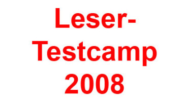 Bilder vom Leser-Testcamp 2008