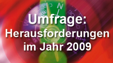 Umfrage: Herausforderungen im Jahr 2009