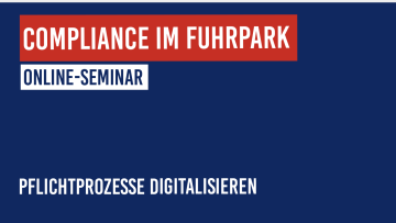 Digitaler Innovationstag: Compliance-Themen im Fuhrpark digital umsetzen