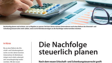 Die Nachfolge steuerlich planen