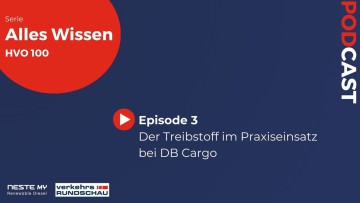 Episode 3 der Podcast-Serie von der VerkehrsRundschau und Neste über den Treibstoff HVO100