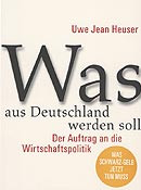 Buch Was aus Deutschland werden soll 