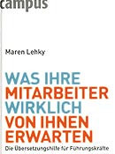 Buch Was ihre Mitarbeiter wirklich von Ihnen erwarten