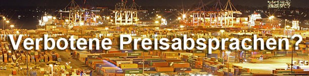 Gab es verbotene Preisabsprachen unter Container-Reedereien?