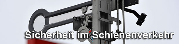 Sicherheit im Schienenverkehr