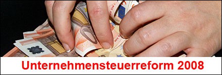 Unternehmensteuerreform 2008: 50 Fragen und Antworten