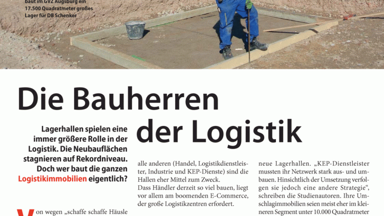 Die Bauherren der Logistik