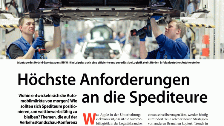 Höchste Anforderungen an die Spediteure