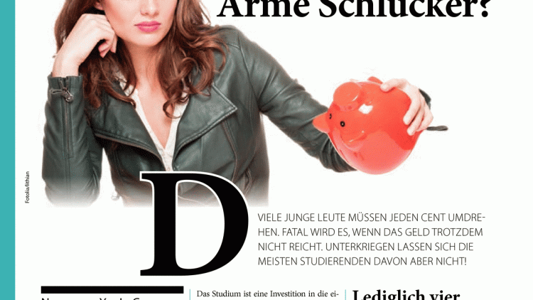 Studenten -Arme Schlucker?