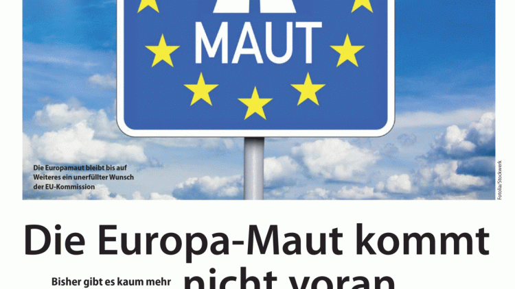 Die Europa-Maut kommt nicht voran