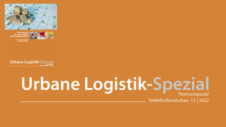 Urbane Logistik-Spezial: Neue Ideen für die urbane Logistik